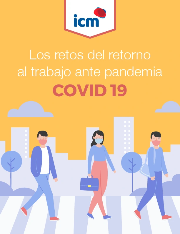 los-retos-del-retorno-al-trabajo-ante-pandemia-covid-19