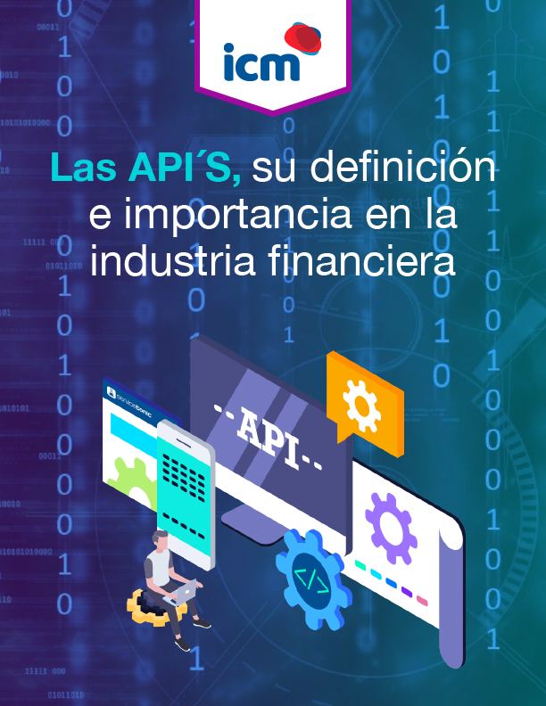 Las API'S, su definición e importancia en la industria financiera