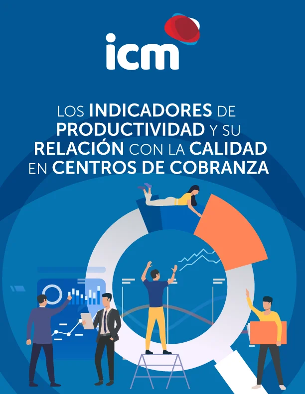 los-indicadores-de-productividad-y-su-relacion-con-la-calidad-en-centros-de-cobranza